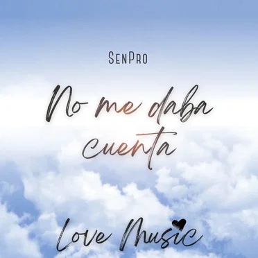No me daba cuenta by SenPro - album cover