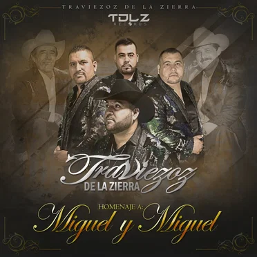 Homenaje a Miguel y Miguel by Los Traviezoz de la Zierra - album cover