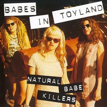 Natural Babe Killers by Babes in Toyland - album cover