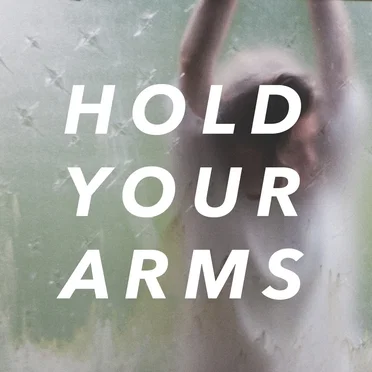 Hold Your Arms