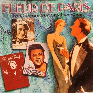 Fleur de Paris: 25 Great French Hits by Various Artists - album cover