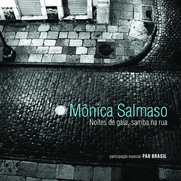 Noites de gala, samba na rua