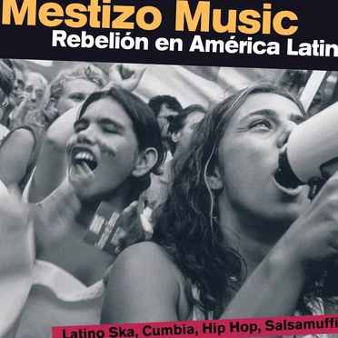 Mestizo Music: Rebelión En América Latina by Various Artists - album cover