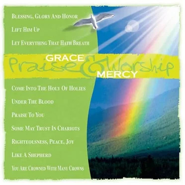 Grace & Mercy (Praise & Worship) by Various Artists - album cover