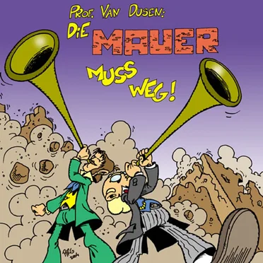 Folge 78: Die Mauer muß weg! by Michael Koser - album cover