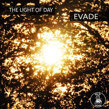 The Light of Day EP by EVADE - album cover