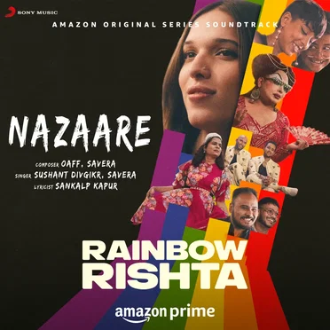Nazaare (From “Rainbow Rishta”)