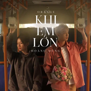 Khi Em Lớn by Orange - album cover