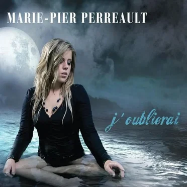 J'oublierai by Marie-Pier Perreault - album cover