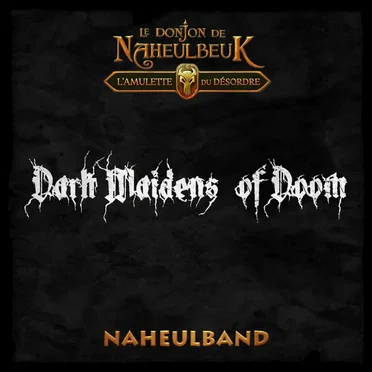 Aventuriers (Le Donjon de Naheulbeuk : L’amulette du désordre) [Dark Maidens Of Doom]