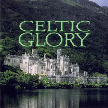 Celtic Glory by Various Artists - album cover