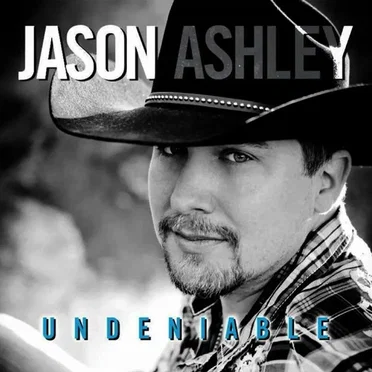 Undeniable by Jason Ashley - album cover