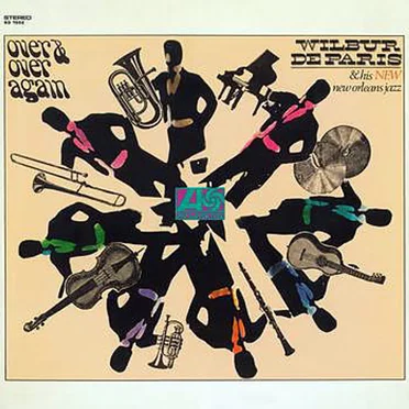 Over & Over Again by Wilbur De Paris & His New New Orleans Jazz - album cover