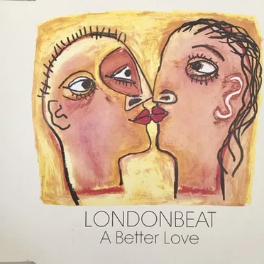 A Better Love by Londonbeat - album cover
