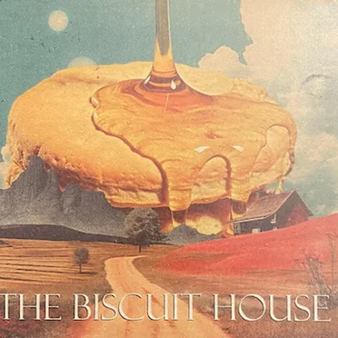 The Biscuit House