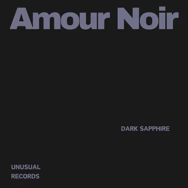 Dark Sapphire by Amour Noir - album cover