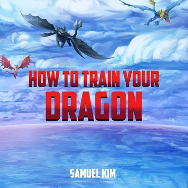 How To Train Your Dragon (Epic Version) [Epic Version]