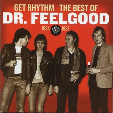 Get Rhythm: The Best of Dr. Feelgood 1984–1987