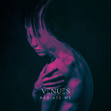 Radiate Me by VENUES - album cover