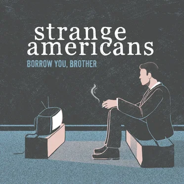 Strange Americans