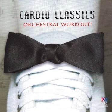 Cardio Classics: Orchestral Workout! by Various Artists - album cover