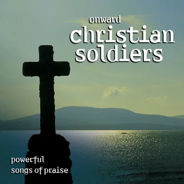 Onward Christian Soldiers