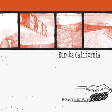 Roadrunners by Eureka California - album cover