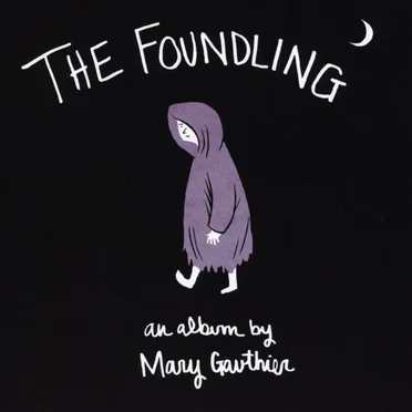 The Foundling by Mary Gauthier - album cover
