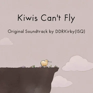 Kiwis Can't Fly Original Soundtrack