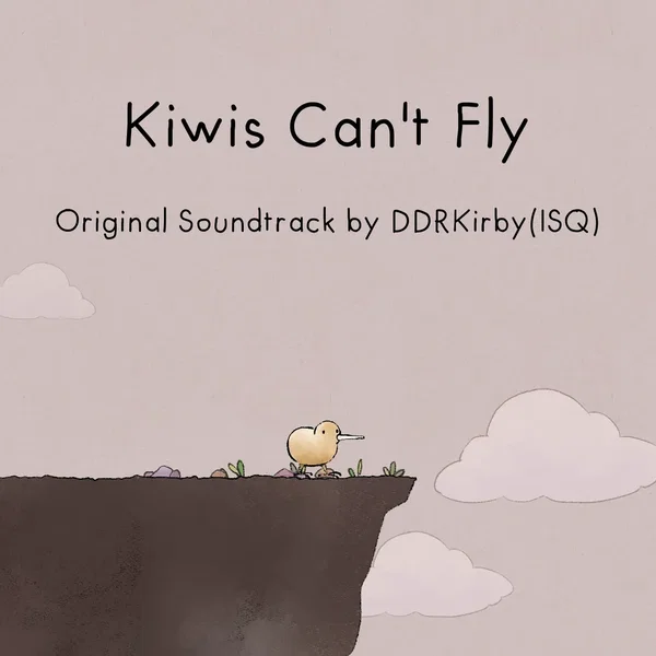 Kiwis Can't Fly Original Soundtrack