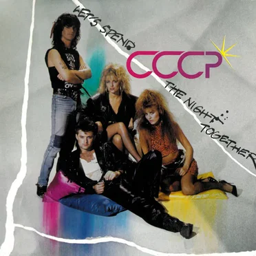 Let’s Spend the Night Together by CCCP - album cover