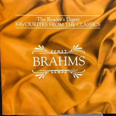 Johannes Brahms – The Reader's Digest Favourites From The Classics - Brahms
