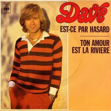 Est-ce par hasard / Ton amour est la rivière