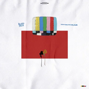 Everything in Colour by Sleep Talk - album cover
