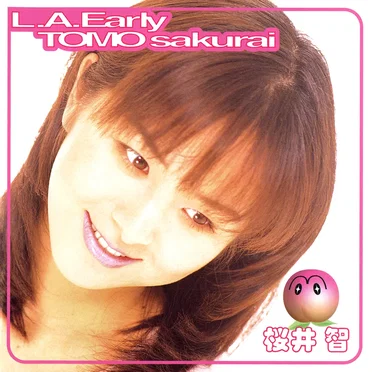 L.A.Early TOMO sakurai