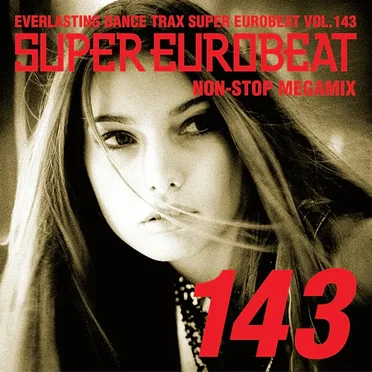 Super Eurobeat, Volume 143 by Various Artists - album cover