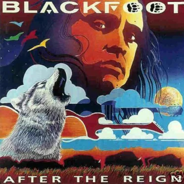 After the Reign by Blackfoot - album cover