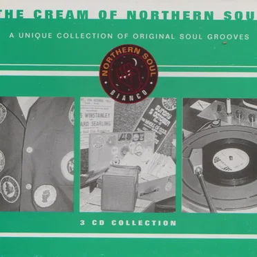 The Cream of Northern Soul (A Unique Collection of Original Soul Grooves) by Various Artists - album cover