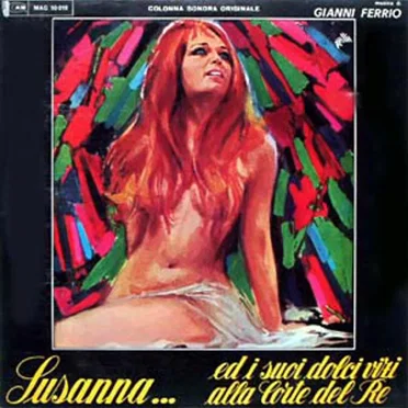 Susanna... Ed I Suoi Dolci Vizi Alla Corte Del Re (Colonna Sonora Originale)