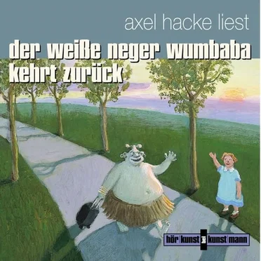 Der weiße Neger Wumbaba kehrt zurück by Axel Hacke - album cover