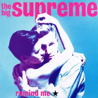 Remind Me by The Big Supreme - album cover