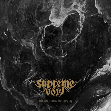 Dissolution of Power by Supreme Void - album cover