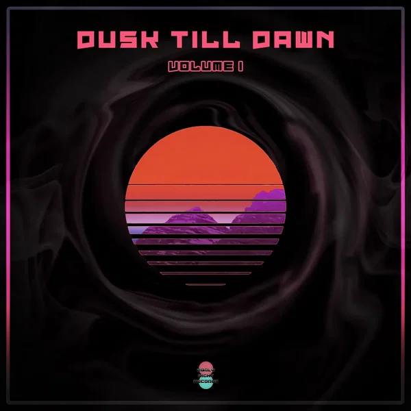 Dusk Till Dawn: Volume I