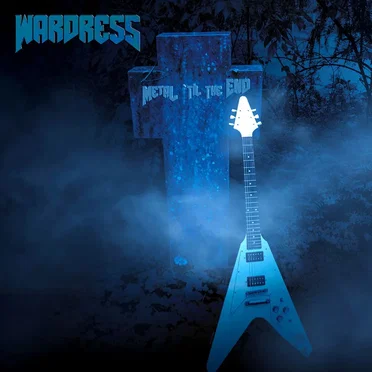 Metal 'til the End by Wardress - album cover
