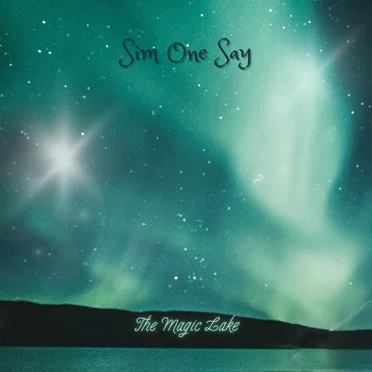 The Magic Lake by Sim One Say - album cover