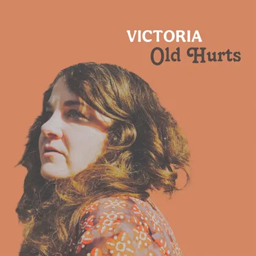 Old Hurts by Victoria Fisher - album cover
