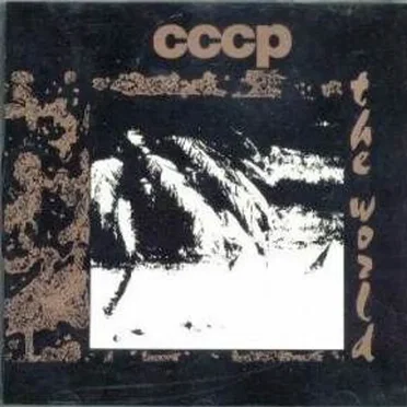 The World by CCCP - album cover
