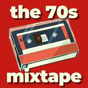 The 70’s Mixtape by Various Artists - album cover