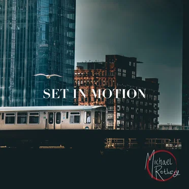 Set in Motion by Michael Rothery - album cover