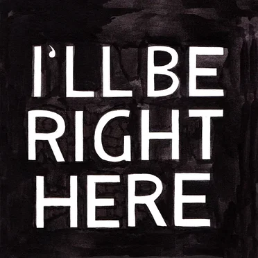I'll Be Right Here by Parking Lot Experiments - album cover